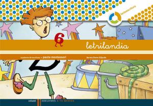 Letrilandia - Cuaderno de escritura 6. Pauta montessori