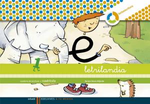 Letrilandia - Cuaderno de escritura 1. Cuadrícula