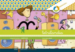 Letrilandia - Cuaderno de escritura 4. Cuadrícula