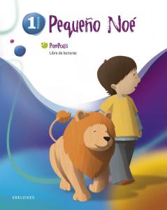 Libro de Lecturas 1º (Pequeño Noe)·Primaria.1er Curso·Pixépolis