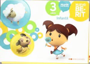 Religión Católica Infantil 3 años·Infantil.1er Curso·Nuevo Berit