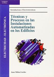 Técnicas y procesos en las instalaciones automatizadas en los edificios·Formación profesional·Electricidad y Electrónica