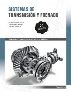 Sistemas de transmisión y frenado 2.ª edición·Formación profesional·Transporte y Mantenimiento de Vehículos