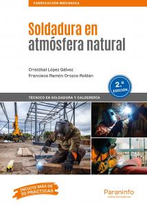 Soldadura en atmósfera natural 2.ª edición·Formación profesional·Fabricación Mecánica
