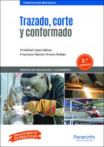Trazado, corte y conformado 2.ª edición·Formación profesional·Fabricación Mecánica