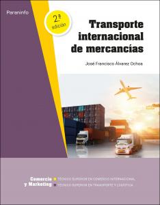 Transporte internacional de mercancías 2.ª edición·Formación profesional·Comercio y Marketing