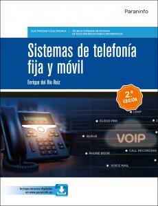 Sistemas de telefonía fija y móvil 2.ª edición·Formación profesional·Electricidad y Electrónica