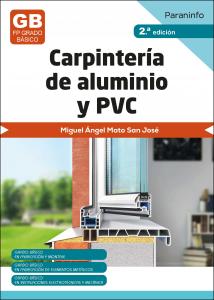 Carpintería de aluminio y PVC 2.ª edición·Formación profesional·Fabricación Mecánica