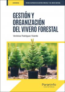 Gestión y organización del vivero forestal·Formación profesional·Agraria