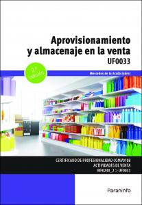 Aprovisionamiento y almacenaje en la venta·Comercio y Marketing
