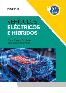 Vehículos eléctricos e híbridos 2.ª edición 2024·Formación profesional·Automoción