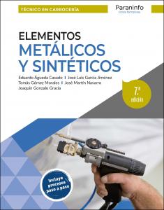 Elementos metálicos y sintéticos 7.ª edición 2024·Formación profesional·Transporte y Mantenimiento de Vehículos