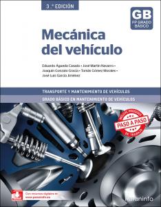 Mecánica del vehículo 3.ª edición 2025·Formación profesional·Transporte y Mantenimiento de Vehículos