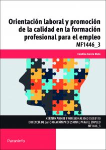 Orientación laboral y promoción de la calidad en la formación profesional para e·Servicios Socioculturales y a la Comunid
