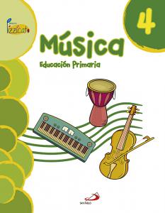 Música 4 - Proyecto Pizzicato - Libro del alumno·Primaria.4ºCurso·pizzicato