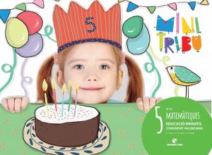 Minitribu 5 - Matemàtiques (VAL)·Infantil.3er Curso
