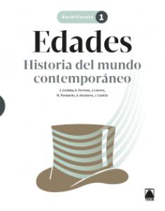 Edades. Historia del mundo contemporáneo 1 BACH·Bachillerato.1er Curso