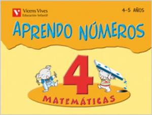 Aprendo Numeros Cuaderno 4 (4-5 Aos)·Infantil.2ºCurso