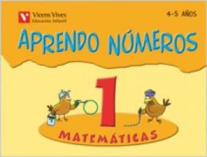Aprendo Numeros Cuaderno 1 (4-5 Aos)·Infantil.2ºCurso