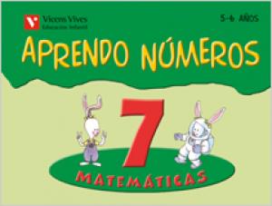 Aprendo Numeros Cuaderno 7 (5-6 Aos)·Infantil.3er Curso