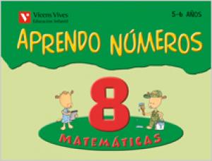 Aprendo Numeros Cuaderno 8 (5-6 Aos)·Infantil.3er Curso