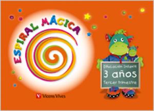 Espiral Magica P-3 Carpeta 3er Trimestre·Infantil.1er Curso·Espiral Magica Material Alumno