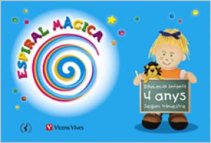 Espiral Magica 4-5 Anys. 2¼ Trimestre·Infantil.2ºCurso·Espiral Magica Material Alumno