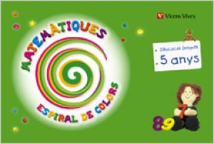 Espiral De Colors Matematiques P-5·Infantil.3er Curso·Espiral Magica Material Alumno