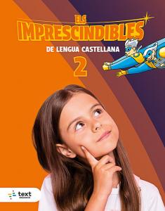 Imprescindibles. Lengua castellana 2·Imprescindibles