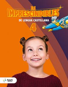 Imprescindibles. Lengua castellana 4·Imprescindibles