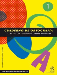 Cuadernos de Ortografía 1·Materiales de lengua y literatura