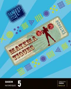 Quadern Matemàtiques 5è Primària Fanfest·Primaria.5ºCurso·Projecte Fanfest