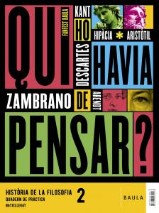 Història de la Filosofia 2n Batxillerat Llibre alumne PluS Quadern  de pràctica·Bachillerato.2ºCurso·Projecte Fanfest