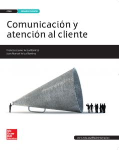 LA - Comunicacion y atencion al cliente GS. Libro alumno.·Formación profesional