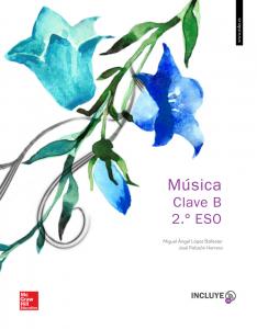 LA PluS 2CDA Musica clave B 2 ESO. Libro alumno.·E.S.O..2ºCurso