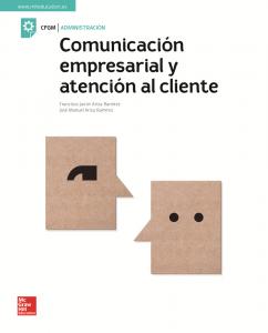 LA - Comunicacion empresarial y atencion al cliente.·Formación profesional