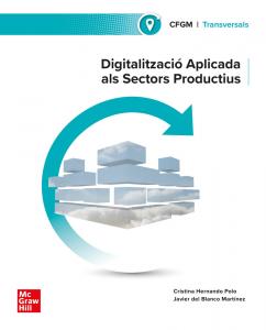 Digitalització aplicada als sectors productius . Grau Mitjà·Formación profesional