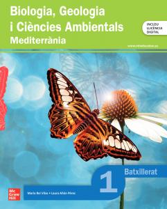 Biologia, Geologia i Ciències Ambientals 1r Batxillerat Mediterrània·Bachillerato.1er Curso