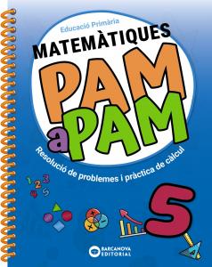 Pam a pam 5. Matemàtiques·Primaria.5ºCurso·Quaderns