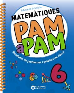 Pam a pam 6. Matemàtiques·Primaria.6ºCurso·Quaderns