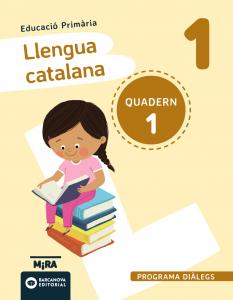 Llengua catalana 1. Diàlegs. Quadern 1·Primaria.1er Curso·Mira