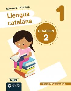 Llengua catalana 1. Diàlegs. Quadern 2·Primaria.1er Curso·Mira