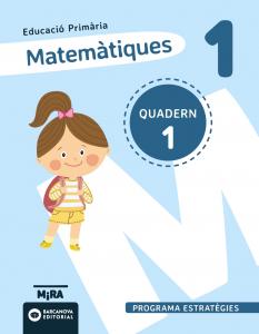 Matemàtiques 1. Estratègies. Quadern 1·Primaria.1er Curso·Mira