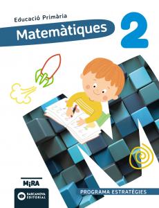 Matemàtiques 2. Estratègies·Primaria.2ºCurso·Mira