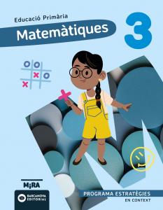 Matemàtiques 3. Estratègies. En context·Primaria.3er Curso·Mira