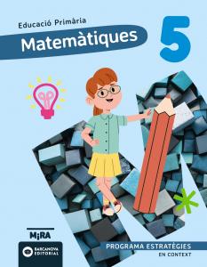 Matemàtiques 5. Estratègies. En context·Primaria.5ºCurso·Mira