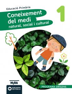 Coneixement del Medi natural, social i cultural 1. Orígens·Primaria.1er Curso·Mira