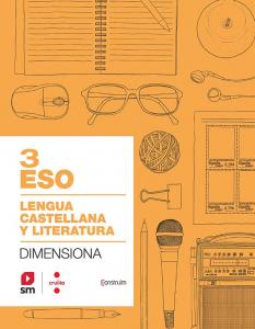 Cuaderno Lengua castellana y literatura. 3 ESO. Dimensiona. Construïm·E.S.O..3er Curso