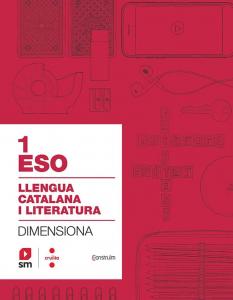 Quadern Llengua catalana i literatura. 1 ESO. Dimensiona. Construïm·E.S.O..1er Curso