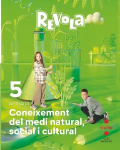Coneixement del Medi Natural, Social i Cultural. 5 Primària. Revola. Illes Balea·Primaria.5ºCurso